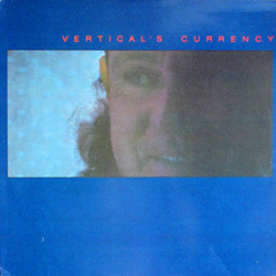 Kip Hanrahan – Vertical's Currency (1985, Vinyl) - Discogs