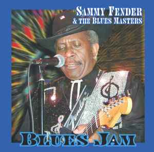 Sammy Fender & The Blues Masters - Blues Jam album cover