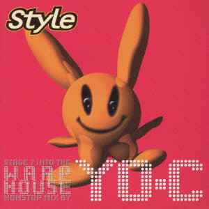 Yo-C – Style Stage 7 (Into The Warp House) (1998, CD) - Discogs