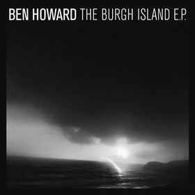 Ben Howard (2) - The Burgh Island E.P. album cover