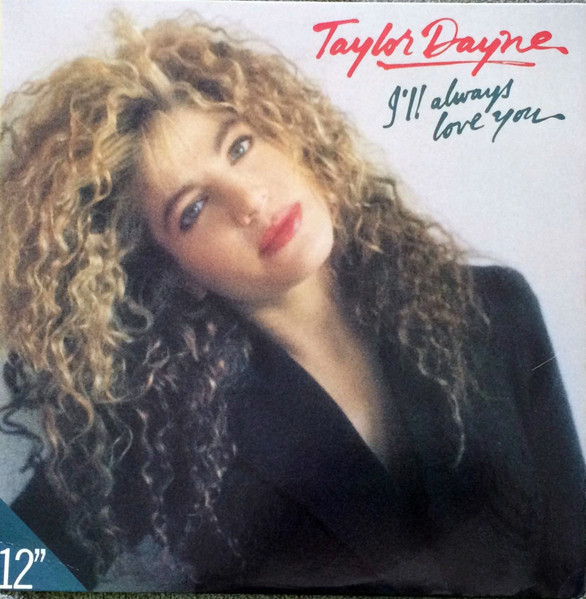 Taylor Dayne - I'll Always Love You | Releases | Discogs