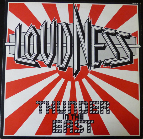 Loudness = ラウドネス - Thunder In The East = サンダー・イン・ジ