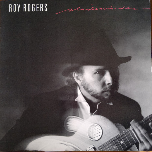 Roy Rogers - Slidewinder | Releases | Discogs