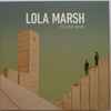 Lola Marsh - You're Mine