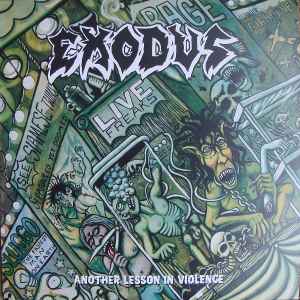 Exodus (6) - Another Lesson In Violence album cover