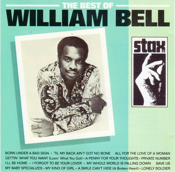 William Bell – The Best Of William Bell (1997, CD) - Discogs