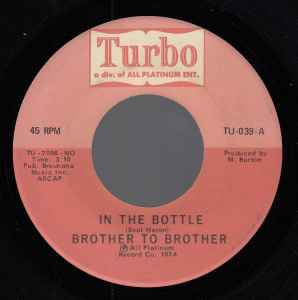 In The Bottle - Brother To Brother