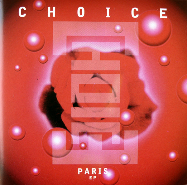 Choice – Paris EP (1993, Vinyl) - Discogs