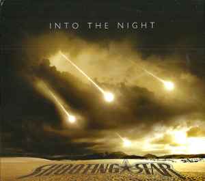 Shooting Star – Into The Night (2015, CD) - Discogs