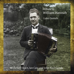 Luke Daniels - Tribute To William Hannah on Discogs