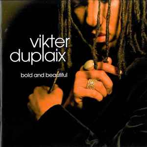 Vikter Duplaix - Bold And Beautiful album cover