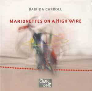 Baikida Carroll - Marionettes On A High Wire