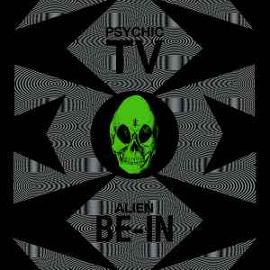Alien Be-In - Psychic TV