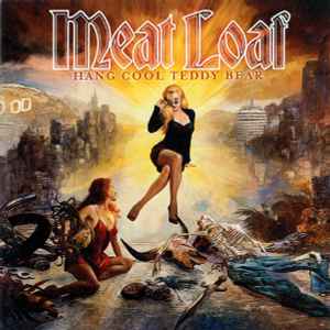 Meat Loaf - Hang Cool Teddy Bear