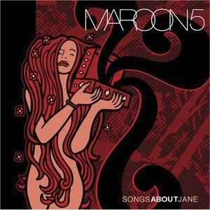 Maroon 5 - Songs About Jane album cover