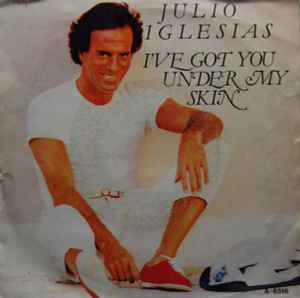 Julio Iglesias - I've Got You Under My Skin album cover