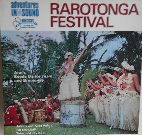 ladda ner album Various - Rarotonga Festival Drummers Dancers And Singers At Arorangi