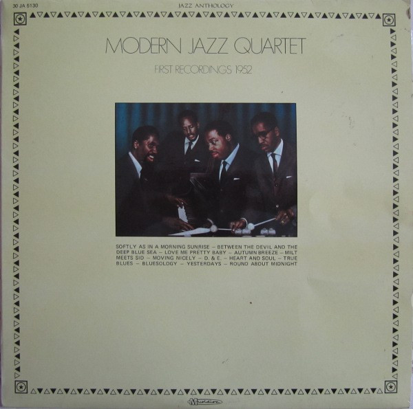 The Modern Jazz Quartet – First Recordings 1952 (1975, Vinyl