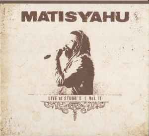 Matisyahu - Live At Stubb's | Vol. II