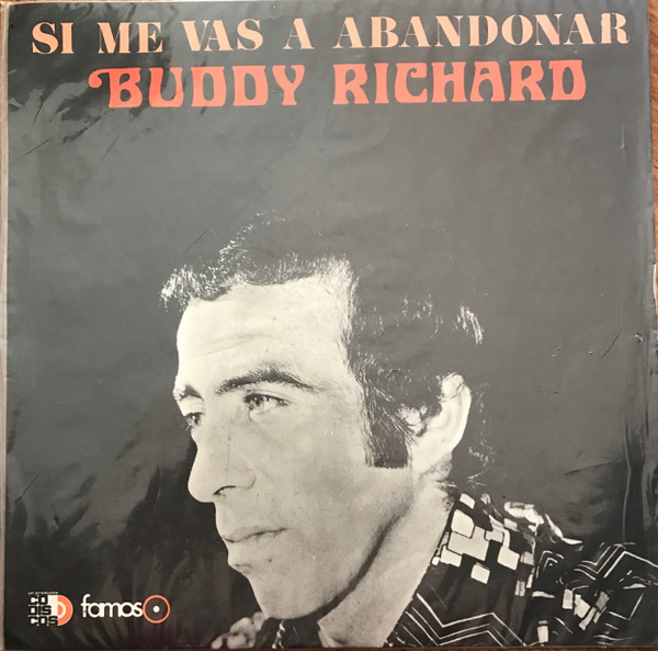 Favor Imperial Perspectiva Buddy Richard - Si Me Vas A Abandonar | Releases | Discogs