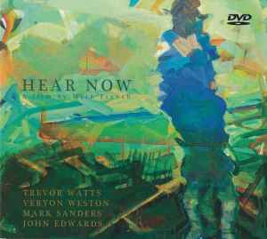 Trevor Watts - Hear Now album cover