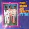 Peace, Justice And Equality* - It's Time