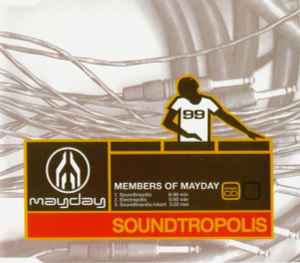Soundtropolis - Members Of Mayday