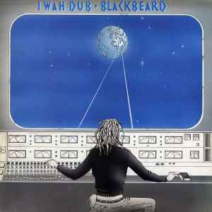 Blackbeard – I Wah Dub (1980, Vinyl) - Discogs