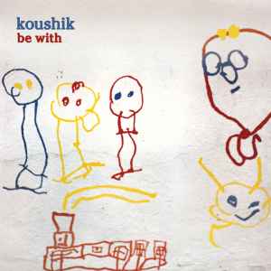 Koushik - Be With album cover