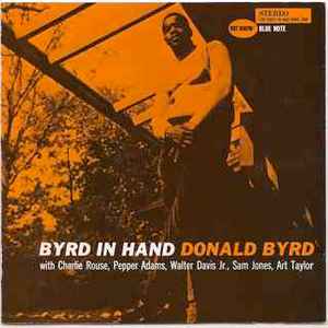 Donald Byrd – Byrd In Hand (1995, CD) - Discogs