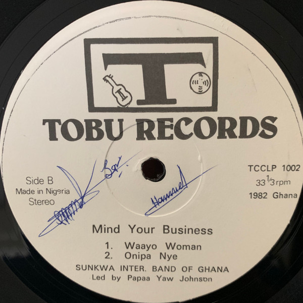 baixar álbum Sunkwa International Band Of Ghana - Mind Your Own Business Explosion 82