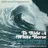 Sven Libaek - To Ride A White Horse