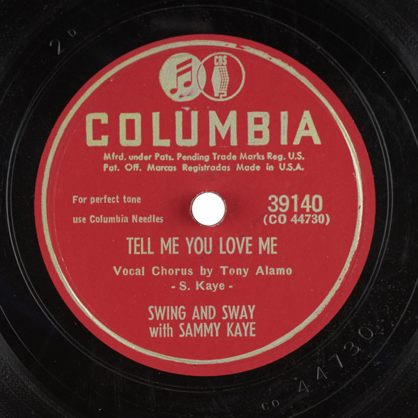 ladda ner album Swing And Sway With Sammy Kaye - Tell Me You Love Me My Dear Little Girl Of Theta Chi
