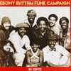 Ebony Rhythm Funk Campaign - 69 Cents