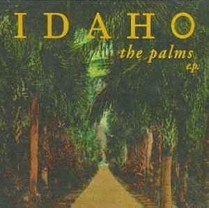 The Palms E.P. - Idaho