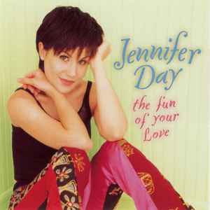 Jennifer Day - The Fun of Your Love album cover