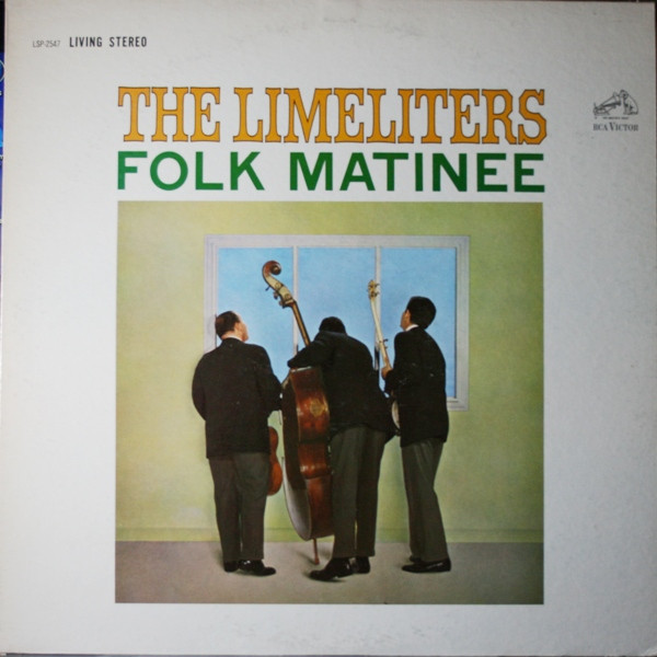 The Limeliters – Folk Matinee (1962