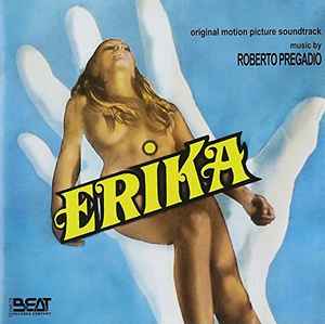 Roberto Pregadio - Erika (Original Motion Picture Soundtrack)  album cover