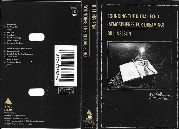 Bill Nelson – Sounding The Ritual Echo (Atmospheres For