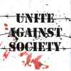 Unite Against Society - U.A.S.