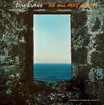 Bill Evans – We Will Meet Again (1980, Vinyl) - Discogs