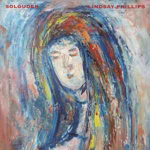 Lindsay Phillips - Solguden album cover