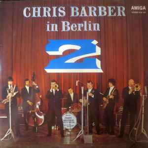 Chris Barber - Chris Barber In Berlin 2 album cover