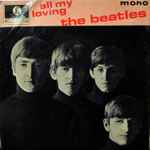 The Beatles – All My Loving (1969, Vinyl) - Discogs