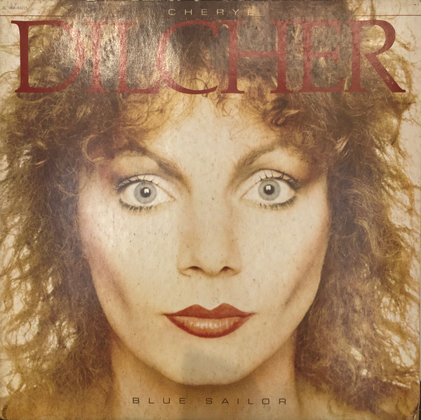 Cheryl Dilcher – Blue Sailor (1977, Gatefold, Vinyl) - Discogs
