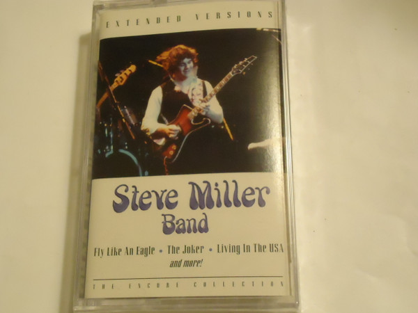 Steve Miller Band – Extended Versions: The Encore Collection (2008