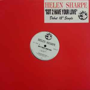 Got 2 Have Your Love - Helen Sharpe