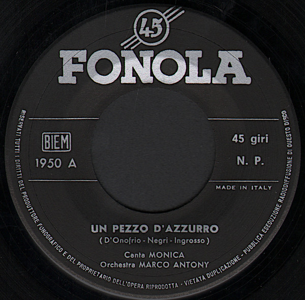 last ned album Monica I Melody - Un Pezzo Dazzurro La Sbornia