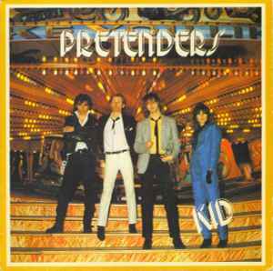 The Pretenders – Kid (1980, Vinyl) - Discogs