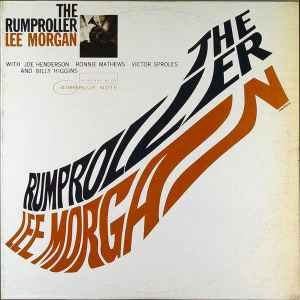 Lee Morgan – The Rumproller (1965, Vinyl) - Discogs